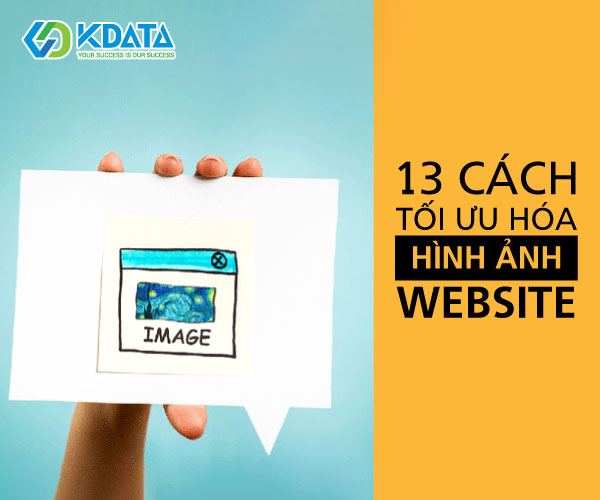 13 cách tối ưu hình ảnh website
