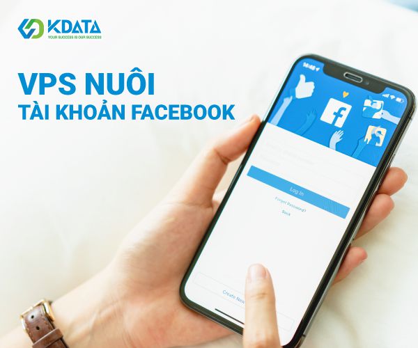  Thuê VPS nuôi tài khoản Facebook: Đăng nhập an toàn và hiệu quả