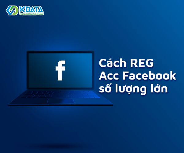 Cách reg acc Facebook & cách nuôi nick Facebook số lượng lớn (1)