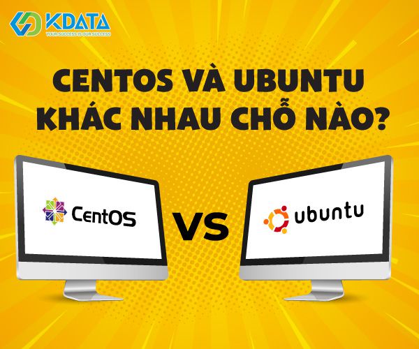  Bạn biết gì về hệ điều hành CentOS? CentOS và Ubuntu khác nhau chỗ nào?