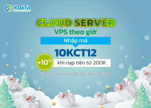 Khuyến mại cuối năm: KDATA tặng 10% khi nạp tiền VPS theo giờ