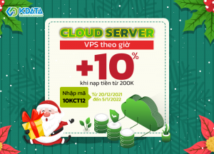  Vui Giáng Sinh - Chào năm mới: KDATA tặng 10% khi nạp tiền VPS theo giờ