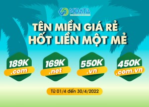  Chào tháng 4, SALE chất lừ: Giảm tới 220K khi mua DOMAIN