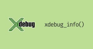  Xdebug là gì? Một số cách thiết lập Xdebug hữu ích