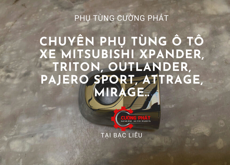 Phụ tùng Mitsubishi chính hãng tại Bạc Liêu