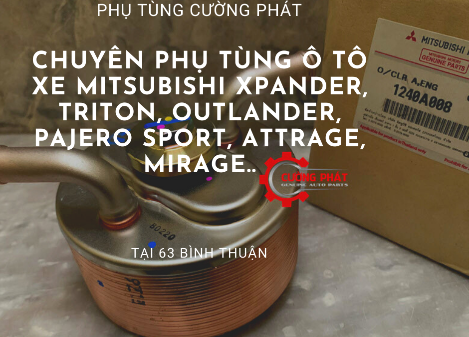 Phụ tùng Mitsubishi chính hãng tại Bình Thuận