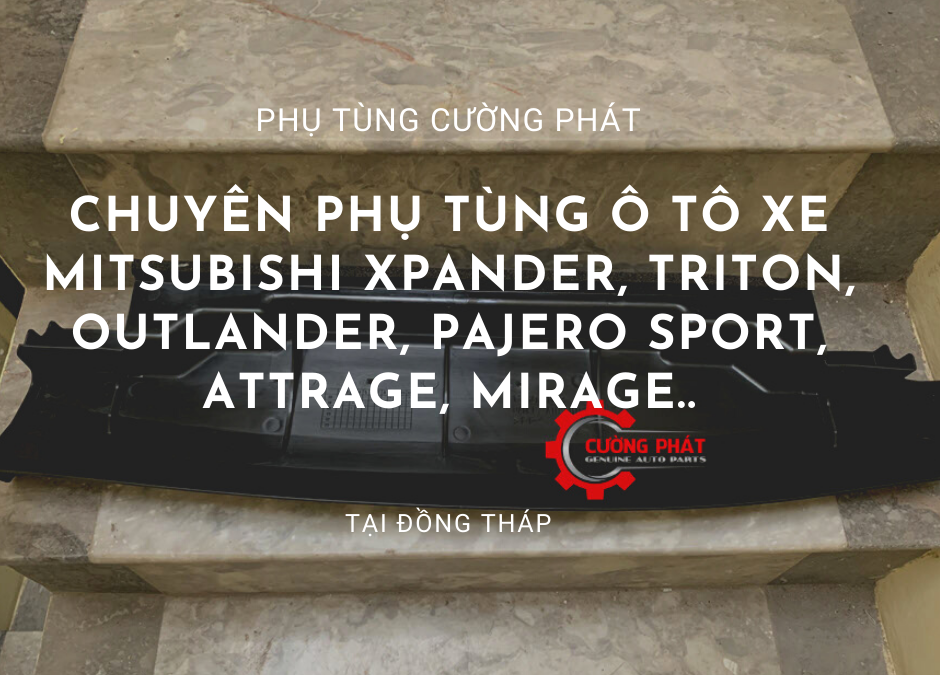 Phụ tùng Mitsubishi chính hãng tại Đồng Tháp