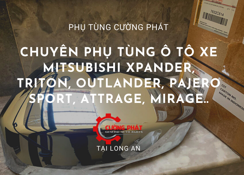 Phụ tùng Mitsubishi chính hãng tại Long An