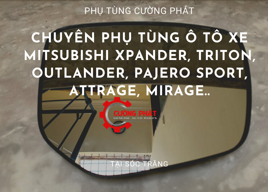 Phụ tùng Mitsubishi chính hãng tại Sóc Trăng