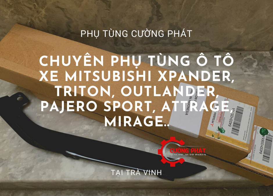 Phụ tùng Mitsubishi chính hãng tại Trà Vinh